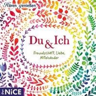 Du & ich. Freundschaft, Liebe, Miteinander