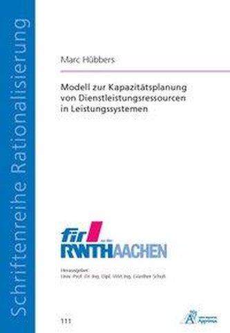 Modell zur Kapazitätsplanung von Dienstleistungsressourcen in Leistungssystemen
