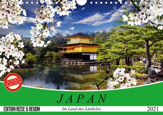 Japan. Im Land des Lächelns (Wandkalender 2021 DIN A4 quer)