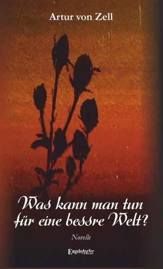 Was kann man tun für eine bessre Welt?