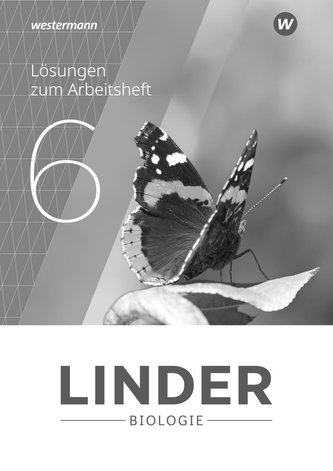 LINDER Biologie SI 6. Lösungen zum Arbeitsheft. Sachsen