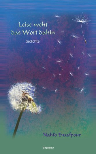 Leise weht das Wort dahin