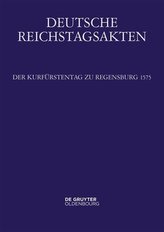 Der Kurfürstentag zu Regensburg 1575