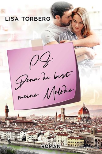 PS: Denn du bist meine Melodie