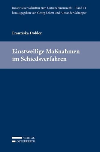 Einstweilige Maßnahmen im Schiedsverfahren