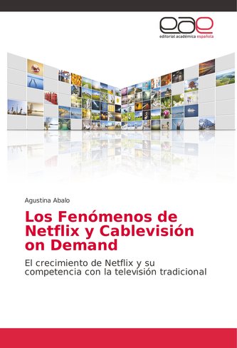 Los Fenómenos de Netflix y Cablevisión on Demand