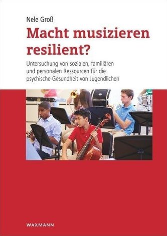 Macht musizieren resilient?
