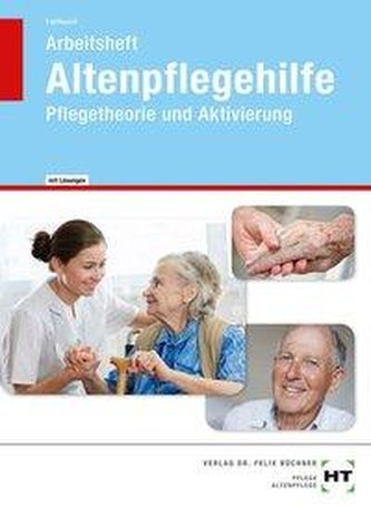 Arbeitsheft mit eingetragenen Lösungen Altenpflegehilfe