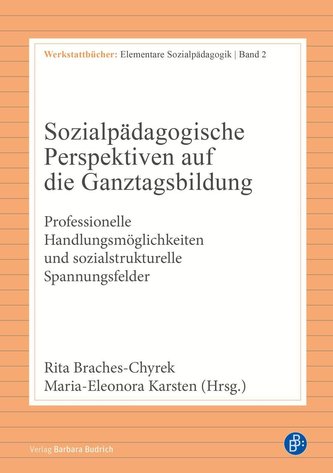 Sozialpädagogische Perspektiven auf die Ganztagsbildung