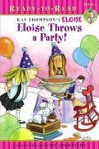 Eloise Throws a Party! Eloise Throws a Party!