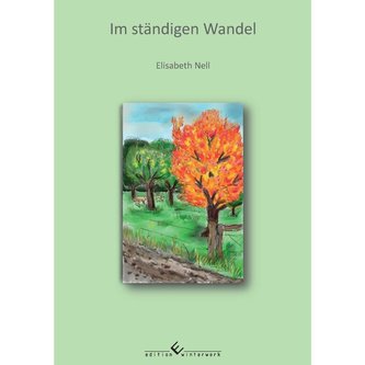Im ständigen Wandel Im ständigen Wandel