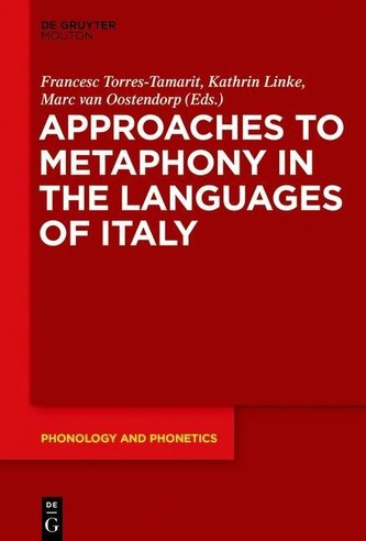 Approaches to Metaphony in the Languages of Italy