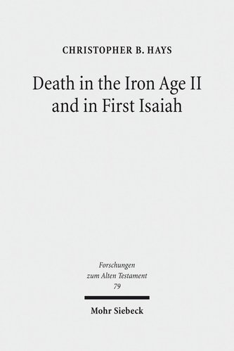 Death in the Iron Age II and in First Isaiah