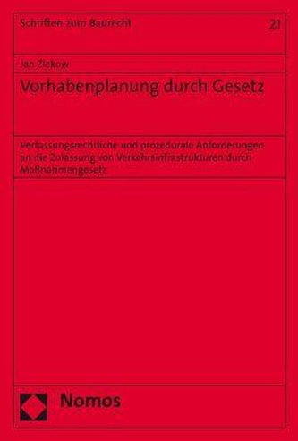 Vorhabenplanung durch Gesetz