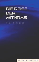 Die Reise der Mithras