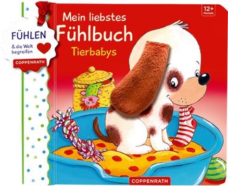 Mein liebstes Fühlbuch: Tierbabys