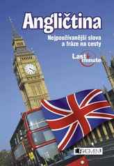 Angličtina Nejpoužívanější slova a fráze na cesty