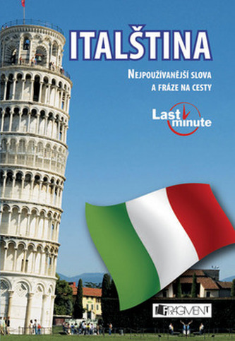 Italština Nejpoužívanější slova a fráze na cesty