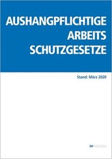 Aushangpflichtige Arbeitsschutzgesetze 2020