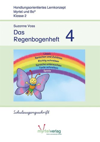 Das Regenbogenheft 4. Schulausgangsschrift