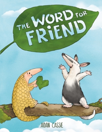The Word for Friend The Word for Friend