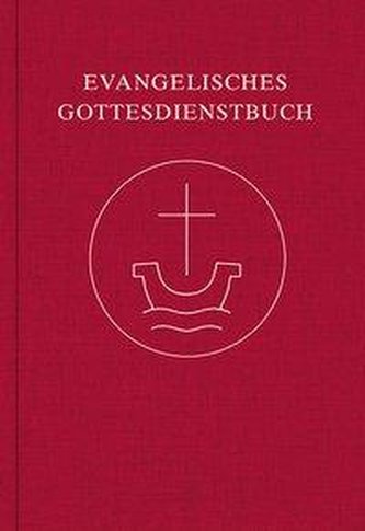 Evangelisches Gottesdienstbuch