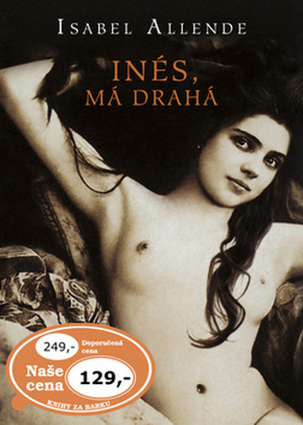 Inés, má drahá