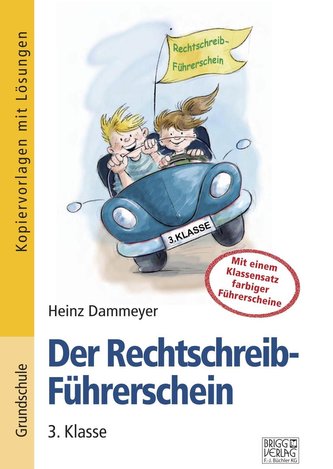 Der Rechtschreib-Führerschein - 3. Klasse