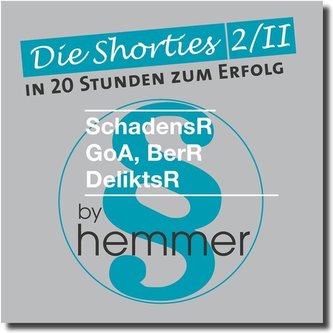 Shorties Box II/2 - Gesetzliches Schuldrecht (GoA,BerR,SchadensR, DeliktsR)