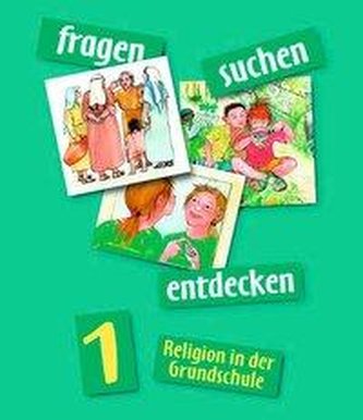 Fragen - Suchen - Entdecken 1. Schülerbuch