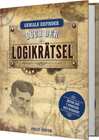 Geniale Erfinder: Buch der Logikrätsel