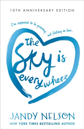 The Sky Is Everywhere The Sky Is Everywhere