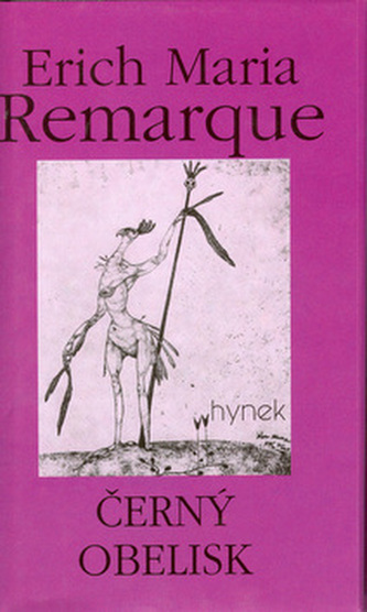 Černý obelisk : román (Erich Maria Remarque, 1998)