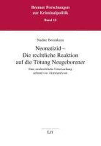 Neonatizid - Die rechtliche Reaktion auf die Tötung Neugeborener