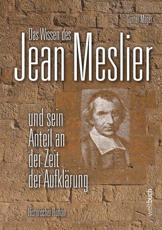 Das Wissen des JEAN MESLIER