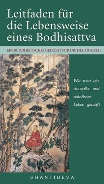 Leitfaden für die Lebensweise eines Bodhisattvas