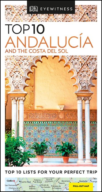 DK Eyewitness Travel Top 10 Andalucía and the Costa del Sol