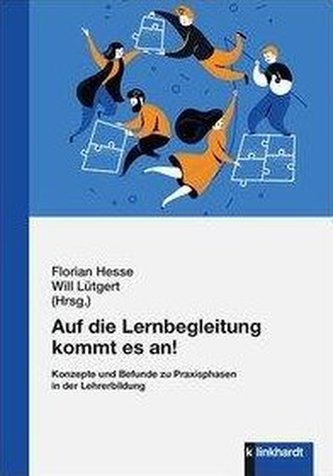 Auf die Lernbegleitung kommt es an!
