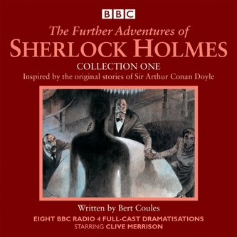 The Further Adventures of Sherlock Holmes: Collection 1