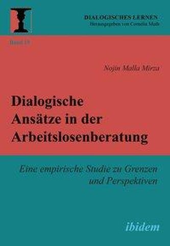Dialogische Ansätze in der Arbeitslosenberatung