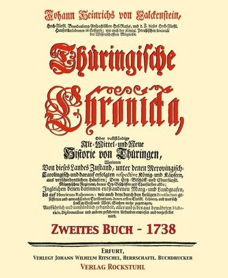 Thüringische Chronicka 1738 - Das Zweyte Buch (2 von 3)  [Thüringen Chronik]