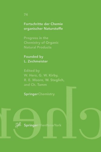 Fortschritte der Chemie organischer Naturstoffe 74 / Progress in the Chemistry of Organic Natural Products