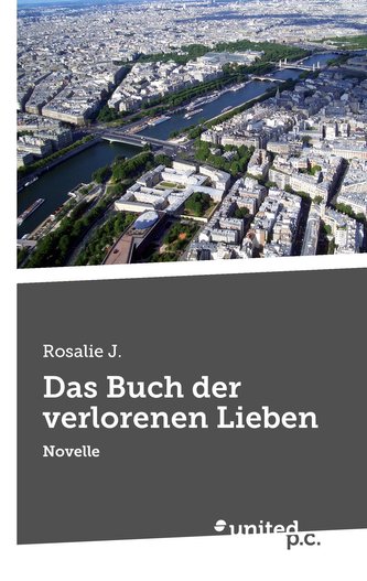 Das Buch der verlorenen Lieben