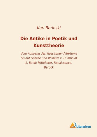Die Antike in Poetik und Kunsttheorie