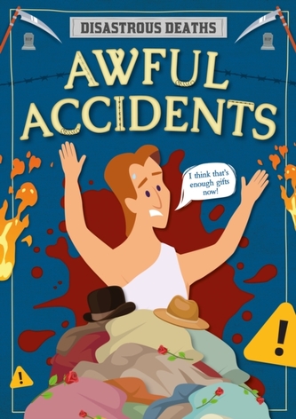Awful Accidents Awful Accidents