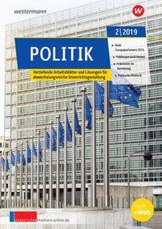 unterrichtsthemen Politik. Arbeitsblätter für Ihren Unterricht: Ausgabe 2/2019