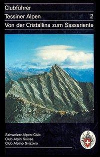 Alpinführer/ Clubführer. Tessiner Alpen 02