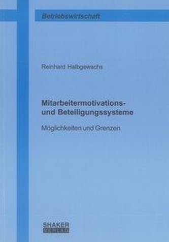 Mitarbeitermotivations- und Beteiligungssysteme