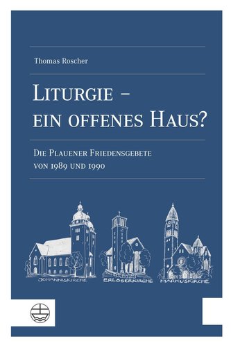 Liturgie - ein offenes Haus?