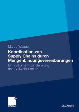 Koordination von Supply Chains durch Mengenbindungsvereinbarungen